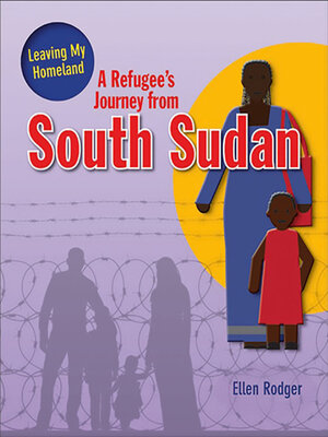 cover image of A Refugee's Journey From South Sudan